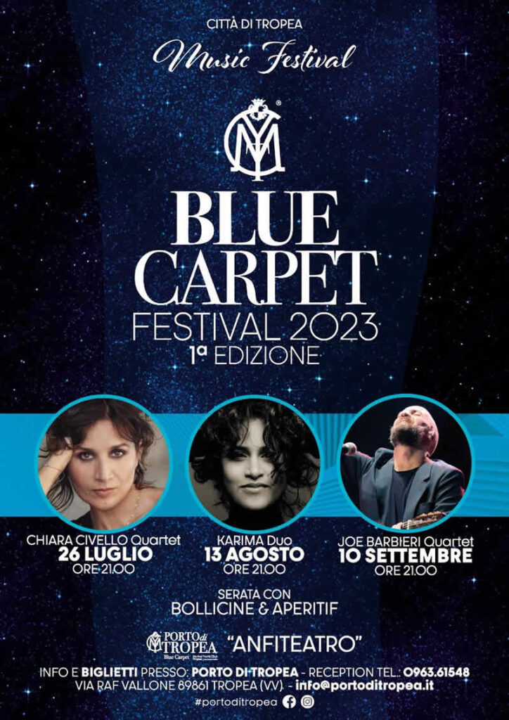 blue carpet - L'estate a Tropea continua tra musica, teatro e ricerca sociale - 3 blue carpet - Meraviglie di Calabria - 2