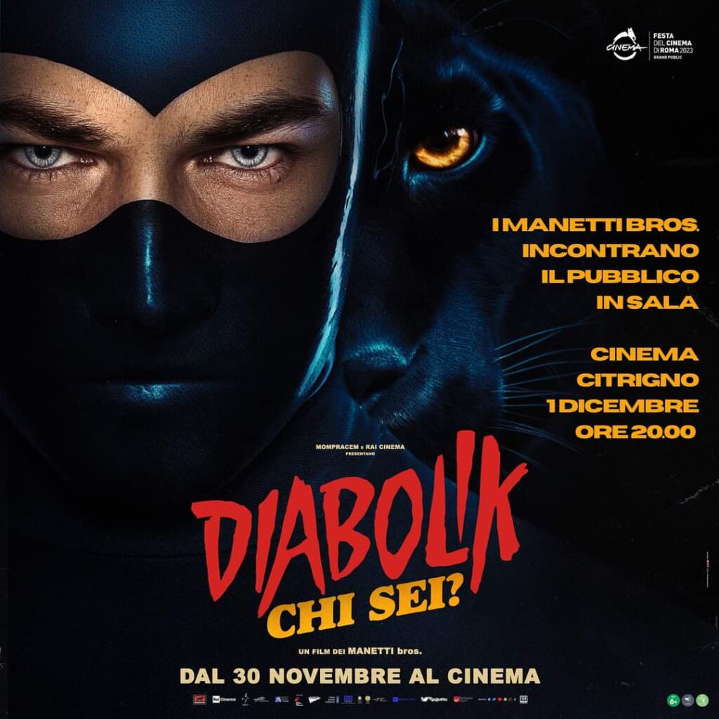 Locandina 1 dicembre Diabolik - Con Diabolik in sala: a Cosenza i Manetti Bros incontrano il pubblico - 3 Locandina 1 dicembre Diabolik - Meraviglie di Calabria - 2