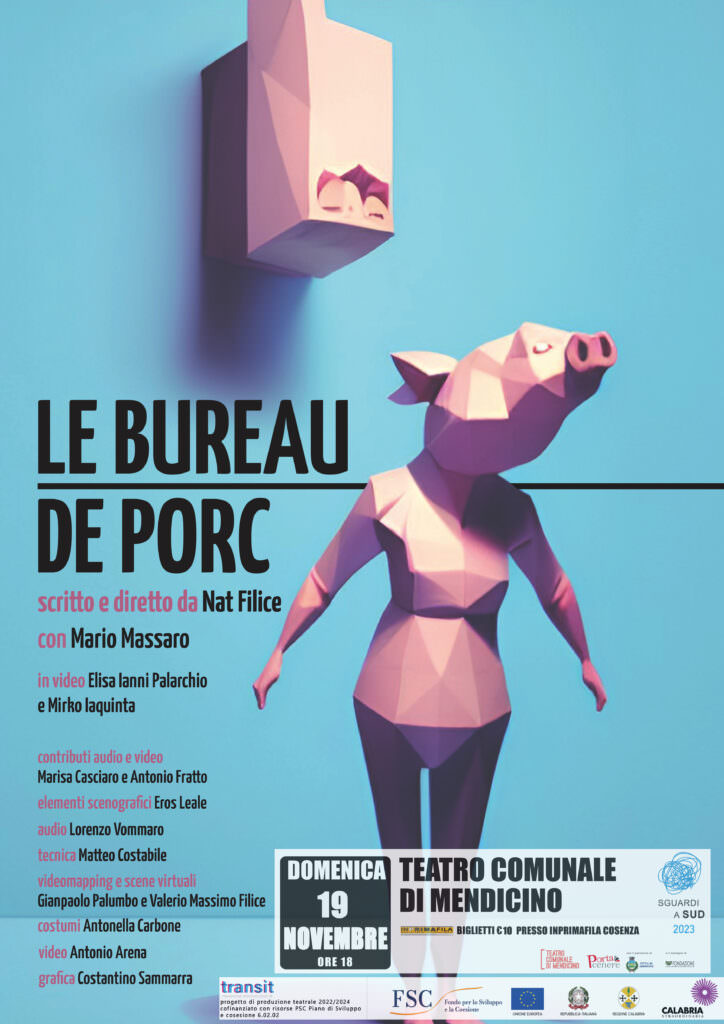 Locandina spettacolo 19 novembre - VI Edizione di Sguardi a Sud: a Mendicino va in scena "Le Bureau de Porc" - 3 Locandina spettacolo 19 novembre - Meraviglie di Calabria - 2