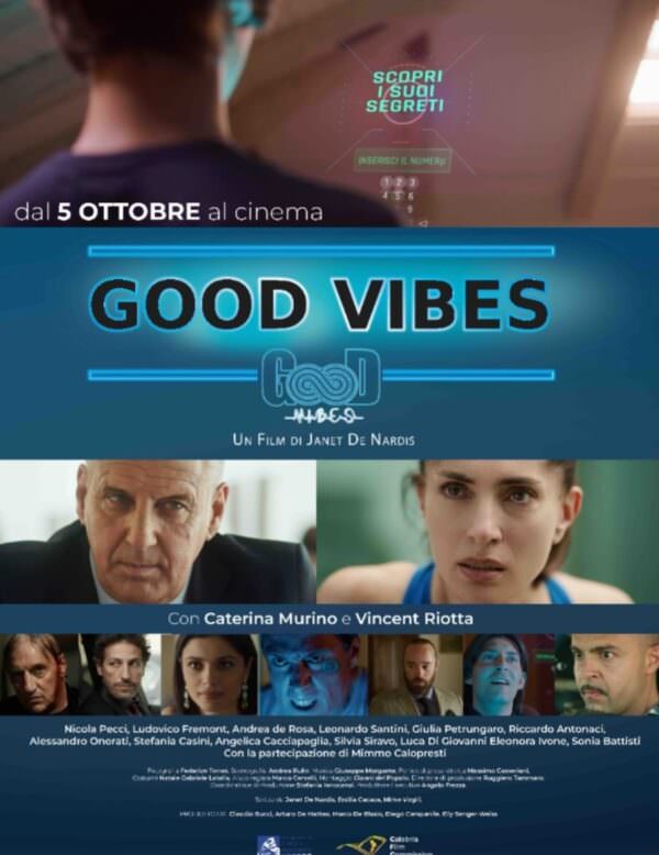 copertina verticale 600x778 1 - È di nuovo Good Vibes: torna al cinema il fanta thriller di Janet De Nardis girato in Calabria - 5 copertina verticale 600x778 1 - Meraviglie di Calabria - 4
