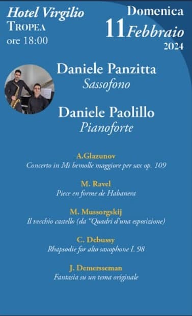 Daniele Panzitta Sassofono e Daniele Paolillo Pianoforte 11 Febbraio 2024 Hotel Virgilio Tropea - Gli appuntamenti del weekend in Calabria - 13 Daniele Panzitta Sassofono e Daniele Paolillo Pianoforte 11 Febbraio 2024 Hotel Virgilio Tropea - Meraviglie di Calabria - 12