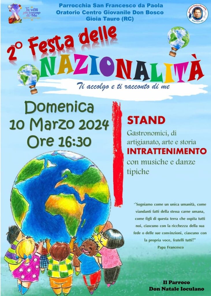 2° Festa delle Nazionalita 10 Marzo 2024 Oratorio Centro Giovanile Don Bosco Gioia Tauro - Gli appuntamenti del weekend in Calabria - 13 2° Festa delle Nazionalita 10 Marzo 2024 Oratorio Centro Giovanile Don Bosco Gioia Tauro - Meraviglie di Calabria - 12