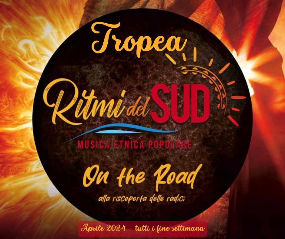 TROPEA RITMIDELSUD 1 - Tropea inserita nei “Ritmi del Sud”: ad aprile l’evento - 3 TROPEA RITMIDELSUD 1 - Meraviglie di Calabria - 2