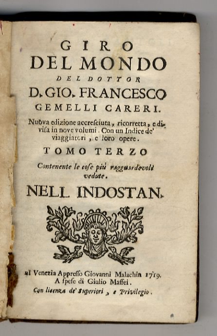 Giovanni Francesco Gemelli Careri 2 - Al Castrovillari Città Festival la strana storia del Marco Polo calabrese - 5 Giovanni Francesco Gemelli Careri 2 - Meraviglie di Calabria - 4