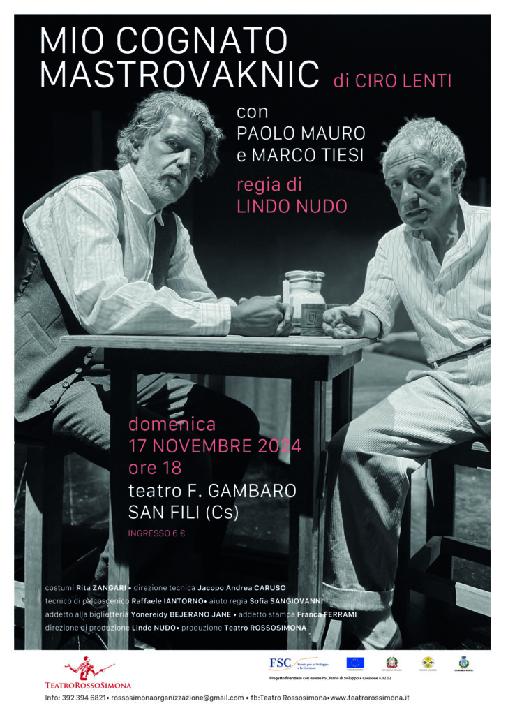 locandina mio cognato mastrovaknic 17 11 24 - Teatro, "Mio cognato Mastrovaknic" domenica a San Fili - 3 locandina mio cognato mastrovaknic 17 11 24 - Meraviglie di Calabria - 2