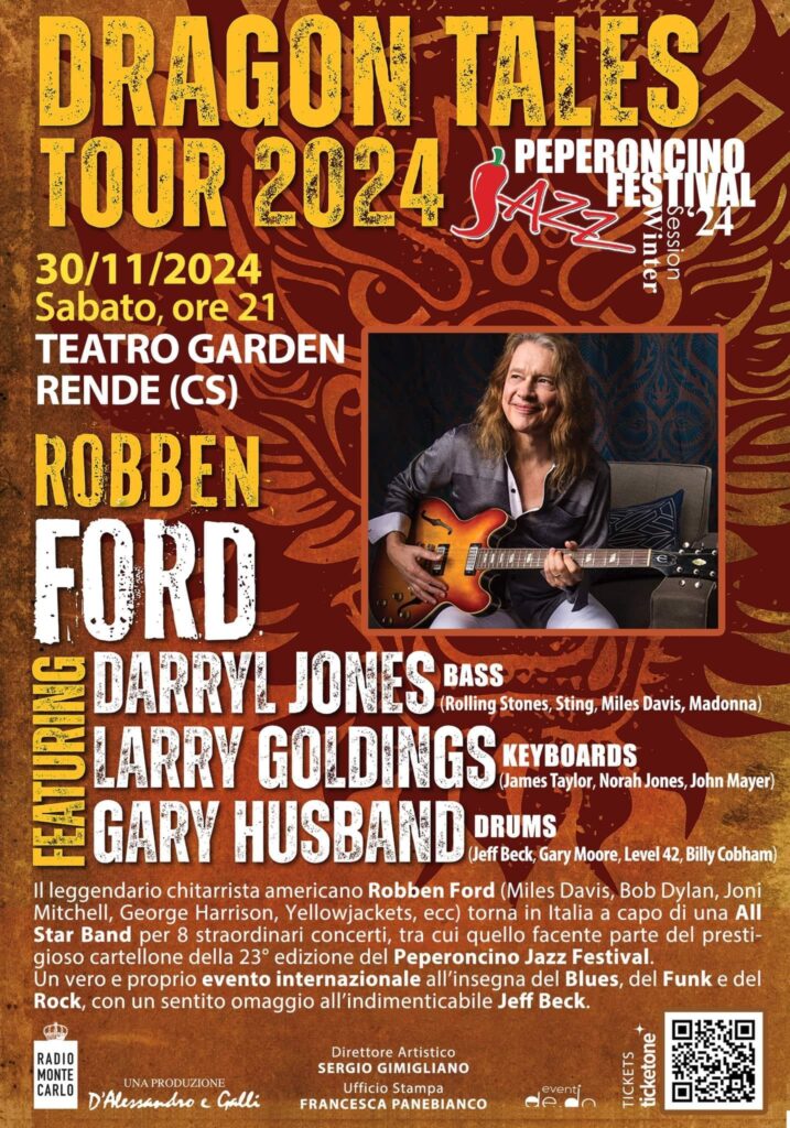 locandina robben forf - Dragon Tales, la chitarra di Robben Ford al Teatro Garden Rende - 3 locandina robben forf - Meraviglie di Calabria - 2