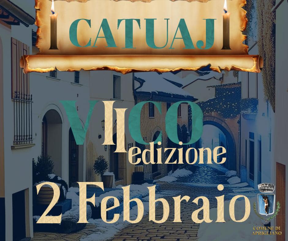 Catuaji - Feste di paese, a Vico di Aprigliano la seconda edizione de I Catuaji - 3 Catuaji - Meraviglie di Calabria - 2