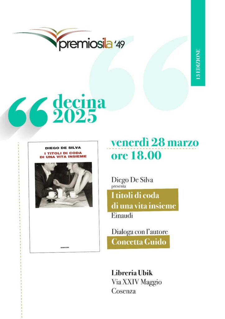 Diego De Silva locandina premio sila - Diego De Silva a Cosenza con il romanzo in corsa per il Premio Sila - 3 Diego De Silva locandina premio sila - Meraviglie di Calabria - 2