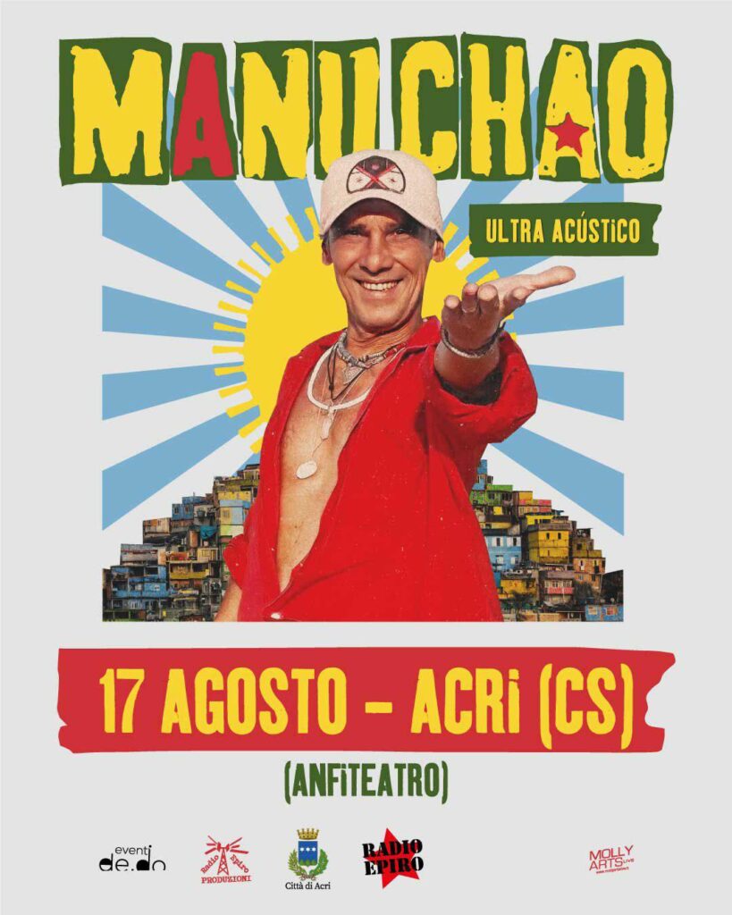 manu locandina - Estate sotto le stelle ad Acri, Manu Chao all’Anfiteatro con altri tre big - 9 manu locandina - Meraviglie di Calabria - 8