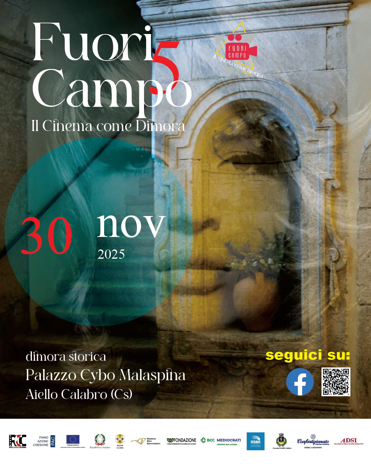 Fuori Campo 5 locandina 30 nov - Il Cinema come Dimora, a Palazzo Cybo Malaspina c'è "Kalavria" - 3 Fuori Campo 5 locandina 30 nov - Meraviglie di Calabria - 2